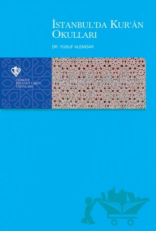 İstanbul'da Kur'an Okulları – Yusuf Alemdar – Türkiye Diyanet Vakfı Yayınları kitap kapağı