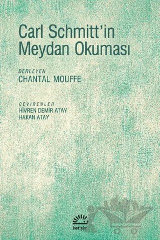 Carl Schmitt'in Meydan Okuması – Chantal Mouffe – İletişim Yayınevi kitap kapağı