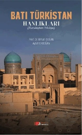 Batı Türkistan Hanlıkları – Orhan Doğan – Berikan Yayınevi kitap kapağı