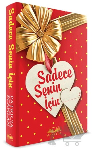 Sadece Senin İçin – Patricia Scanlan – Novella kitap kapağı