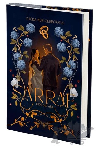 Sarraf - Eski Bir Aşk – Tuğba Nur Cebecioğlu – Artemis Yayınları kitap kapağı