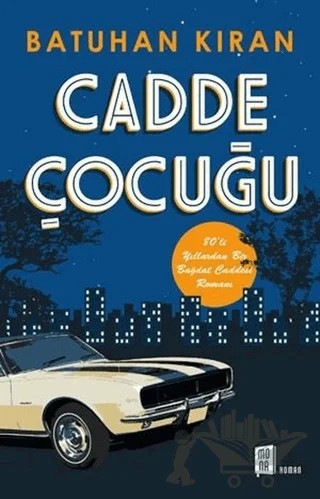 Cadde Çocuğu – Batuhan Kıran – Mona Kitap kitap kapağı