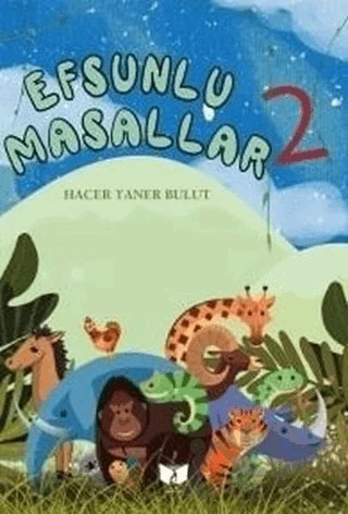 Efsunlu Masallar 2 – Hacer Taner Bulut – Ateş Yayınları kitap kapağı
