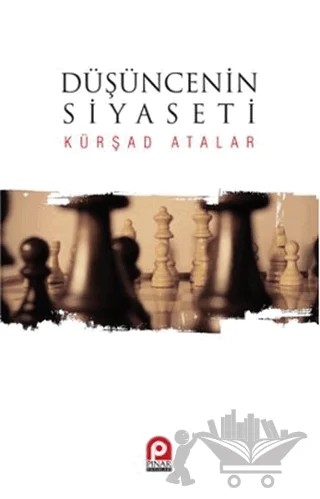 Düşüncenin Siyaseti – Kürşad Atalar – Pınar Yayınları kitap kapağı