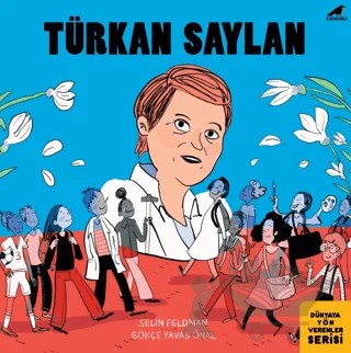 Türkan Saylan – Selin Feldman, Gökçe Yavaş Önal – Kara Karga Yayınları kitap kapağı