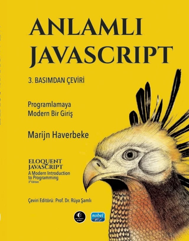 ANLAMLI JAVASCRIPT - Programlamaya Modern Bir Giriş / ELOQUENT JAVASCRIPT A Modern Introduction to Programming – Marijn Haverbeke – Nobel Akademik Yayıncılık kitap kapağı