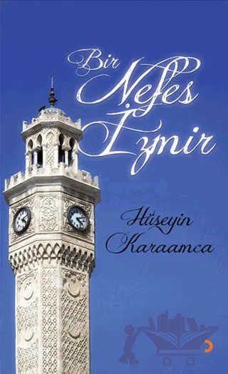 Bir Nefes İzmir – Hüseyin Karamca – Cinius Yayınları kitap kapağı