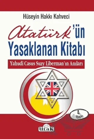 Atatürk’ün Yasaklanan Kitabı – Hüseyin Hakkı Kahveci – Ulak Yayıncılık kitap kapağı