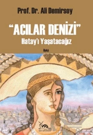 Acılar Denizi – Ali Demirsoy – Sarmal Kitabevi kitap kapağı