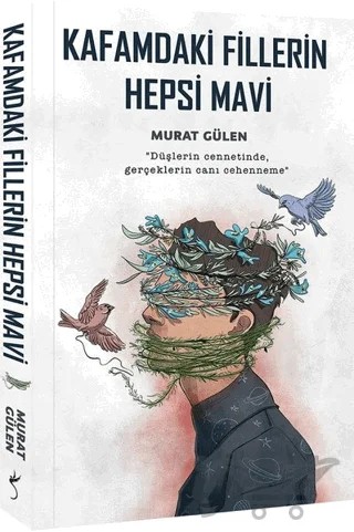 Kafamdaki Fillerin Hepsi Mavi – Murat Gülen – İndigo Kitap kitap kapağı