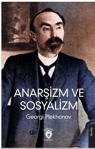 Anarşizm ve Sosyalizm – Georgi Plekhanov – Dorlion Yayınları kitap kapağı