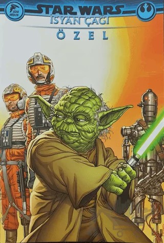Star Wars - İsyan Çağı Özel – Jon Adams, Marc Guggenheim, Simon Spurrier – Çizgi Düşler Yayınevi kitap kapağı