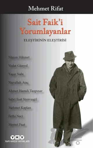 Sait Faik'i Yorumlayanlar – Mehmet Rıfat – Yapı Kredi Yayınları kitap kapağı