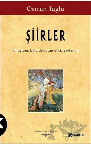 Şiirler – Osman Tuğlu – Kabalcı Yayınevi - Doruk Yayınları kitap kapağı