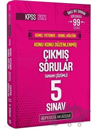 2021 KPSS Genel Yetenek Genel Kültür Konu Konu Düzenlenmiş Tamamı Çözümlü Çıkmış Sorular Son 5 Sınav – Kolektif – Pegem Akademi Yayıncılık kitap kapağı