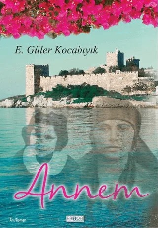 Annem – E. Güler Kocabıyık – Favori Yayınları kitap kapağı