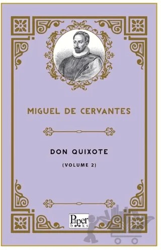 Don Quixote -Volume 2- – Miguel De Cervantes – Paper Books kitap kapağı