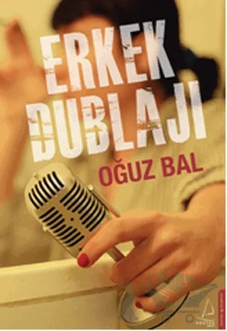 Erkek Dublajı – Oğuz Bal – Destek Yayınları kitap kapağı