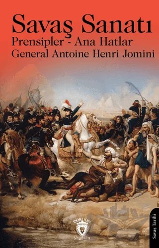 Savaş Sanatı – General Antoine Henri Jomini – Dorlion Yayınları kitap kapağı