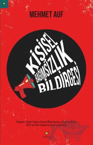 Kişisel Bağımsızlık Bildirgesi – Mehmet Auf – ELMA Yayınevi kitap kapağı