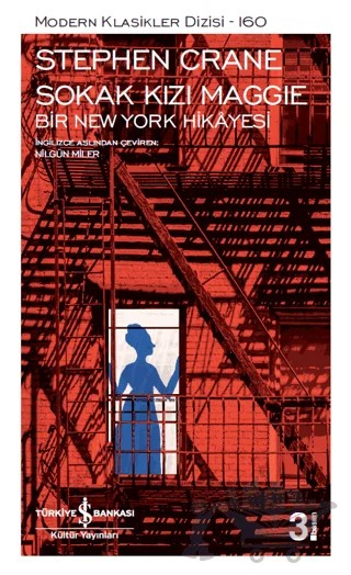 Sokak Kızı Maggie Bir New York Hikayesi – Stephen Crane – İş Bankası Kültür Yayınları kitap kapağı