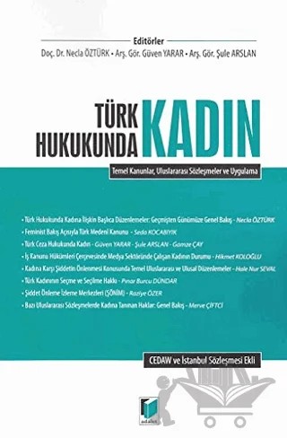 Türk Hukukunda Kadın – Güven Yarar, Necla Öztürk, Şule Arslan – Adalet Yayınevi kitap kapağı