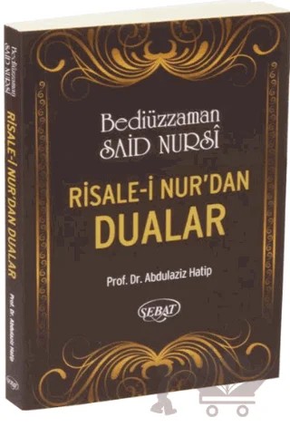 Risale-i Nur'dan Dualar – Bediüzzaman Said Nursi – Sebat Yayınları kitap kapağı
