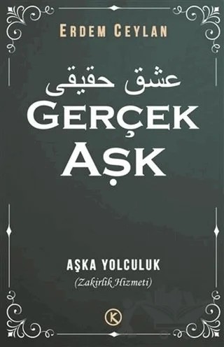 Gerçek Aşk – Erdem Ceylan – Kısmet Yayınevi kitap kapağı