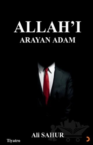 Allah’ı Arayan Adam – Ali Sahur – Cinius Yayınları kitap kapağı