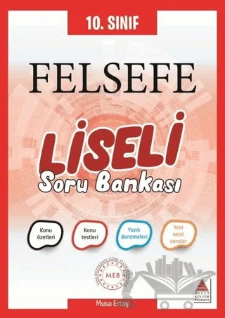 10. Sınıf Felsefe Liseli Soru Bankası – Musa Ertaş – Delta Kültür Yayınevi kitap kapağı