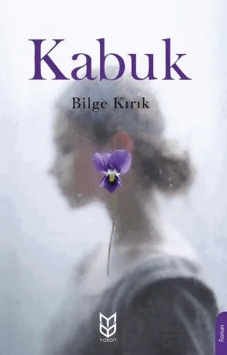 Kabuk – Bilge Kırık – Yason Yayıncılık kitap kapağı