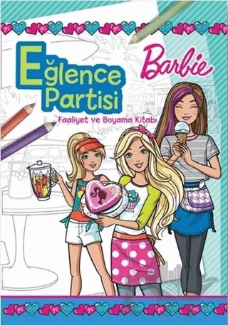 Eğlence Partisi - Barbie – Kolektif – Doğan Egmont Yayıncılık kitap kapağı