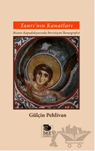 Tanrı’nın Kanatları – Gülçin Pehlivan – İmge Kitabevi Yayınları kitap kapağı