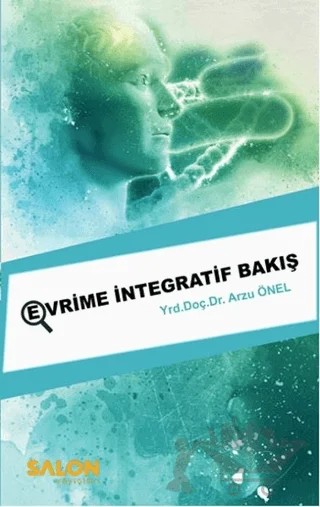 Evrim’e İntegratif Bakış – Arzu Önel – Salon Yayınları kitap kapağı