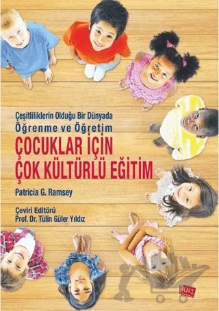Çocuklar için Çok Kültürlü Eğitim – Patricia G. Ramsey – Anı Yayıncılık kitap kapağı