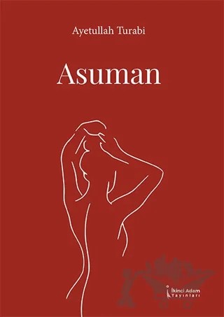 Asuman – Ayetullah Turabi – İkinci Adam Yayınları kitap kapağı