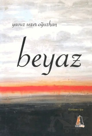 Beyaz – Yavuz Sezer Oğuzhan – Akis Kitap kitap kapağı