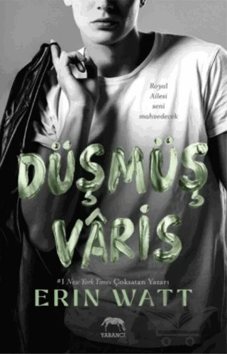 Düşmüş Varis – Erin Watt – Yabancı Yayınları kitap kapağı
