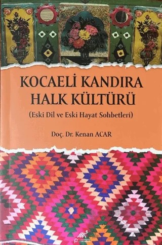 Kocaeli Kandıra Halk Kültürü – Kenan Acar – Paradigma Akademi Yayınları kitap kapağı