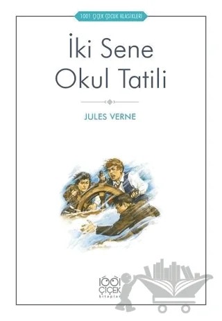 İki Sene Okul Tatili – Jules Verne – 1001 Çiçek Kitaplar kitap kapağı
