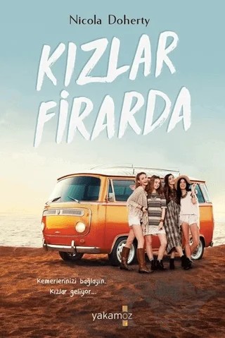 Kızlar Firarda (Ciltli) – Nicola Doherty – Yakamoz Yayınevi kitap kapağı