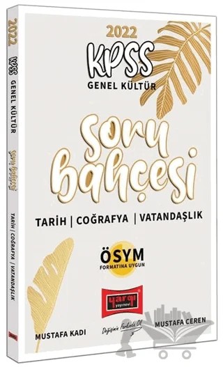 2022 KPSS Tarih Coğrafya Vatandaşlık Soru Bahçesi Soru Bankası – Mustafa Kadı, Mustafa Ceren – Yargı Yayınevi kitap kapağı