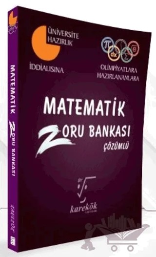 Matematik Çözümlü Zoru Bankası – Selçuk Kütük – Karekök Yayıncılık kitap kapağı