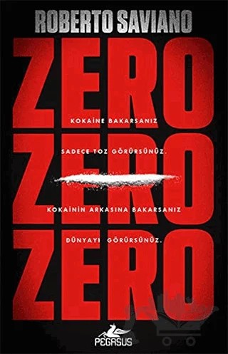 Zero Zero Zero – Roberto Saviano – Pegasus Yayınları kitap kapağı