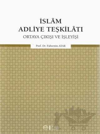 İslam Adliye Teşkilatı – Fahrettin Atar – Diyanet İşleri Başkanlığı kitap kapağı