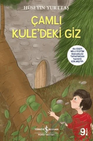 Çamlı Kule'deki Giz – Hüseyin Yurttaş – İş Bankası Kültür Yayınları kitap kapağı