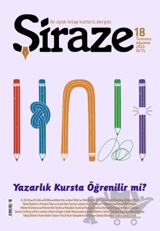Şiraze Dergisi Sayı: 18 Temmuz - Ağustos 2023 – Şiraze Dergisi Yayınları kitap kapağı