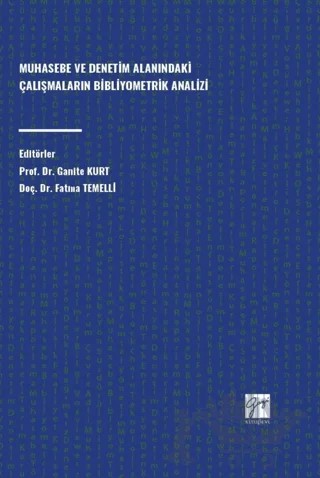 Muhasebe Ve Denetim Alanındaki Çalışmaların Bibliyometrik Analizi – Kolektif – Gazi Kitabevi kitap kapağı