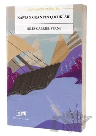 Kaptan Grant'ın Çocukları – Jules Verne – Mirhan Kitap kitap kapağı