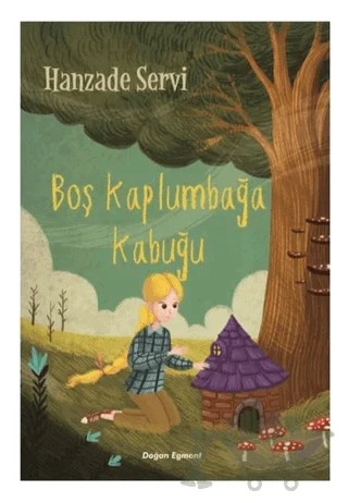 Boş Kaplumbağa Kabuğu – Hanzade Servi – Doğan Egmont Yayıncılık kitap kapağı